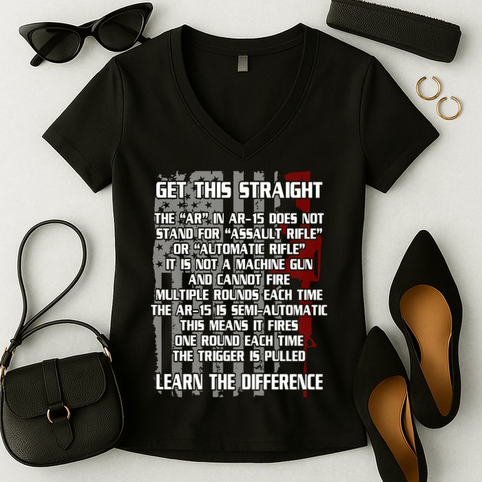 Get This Straight Learn the Difference AR-15 Women's V-Neck T-Shirt