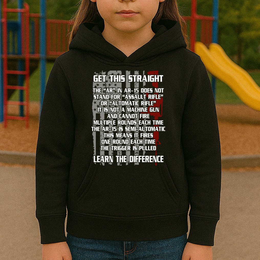 Get This Straight Learn the Difference AR-15 Kids Hoodie