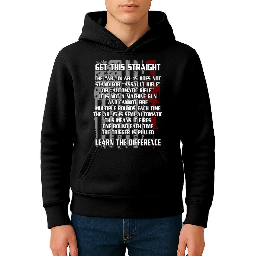Get This Straight Learn the Difference AR-15 Kids Hoodie