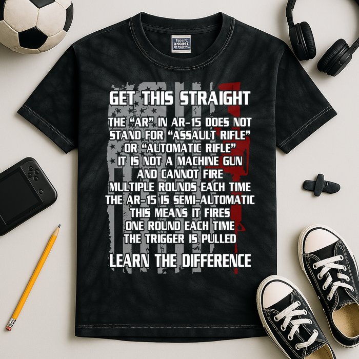 Get This Straight Learn the Difference AR-15 Kids Tie-Dye T-Shirt