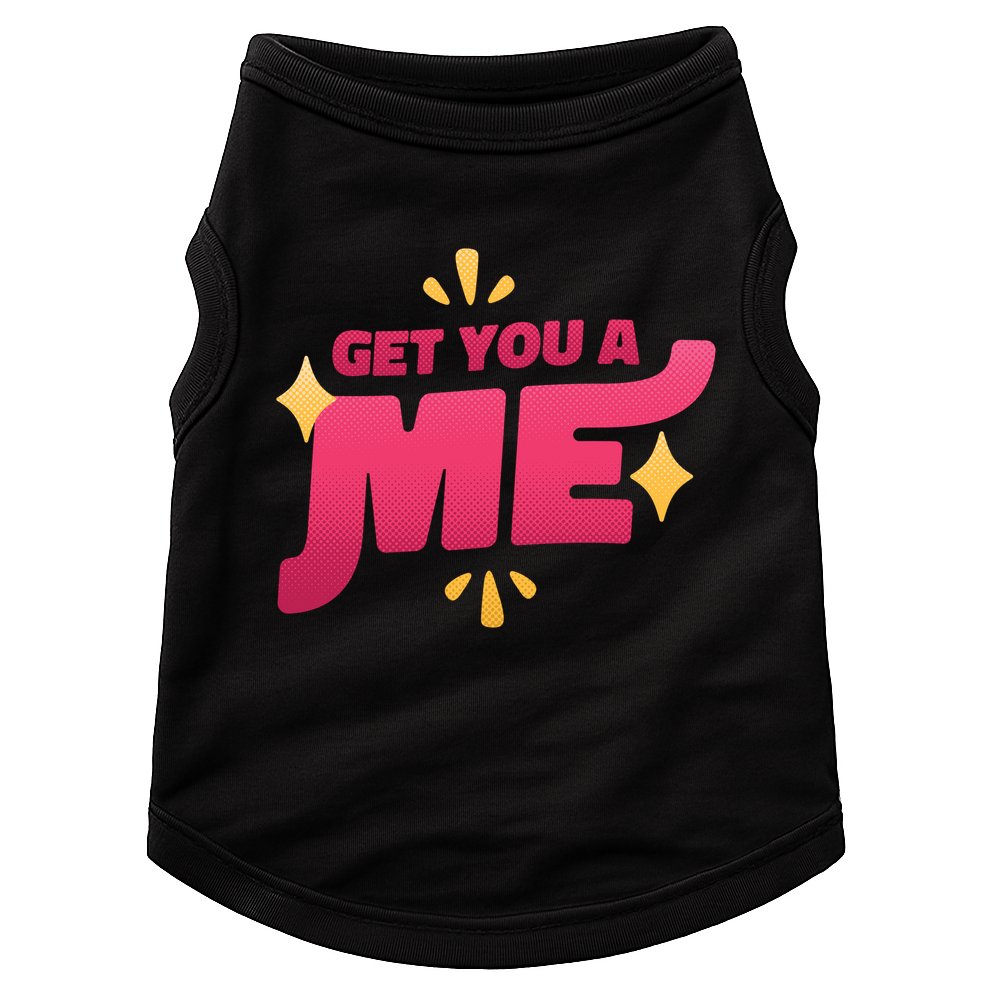Get You A Me Doggie Tank