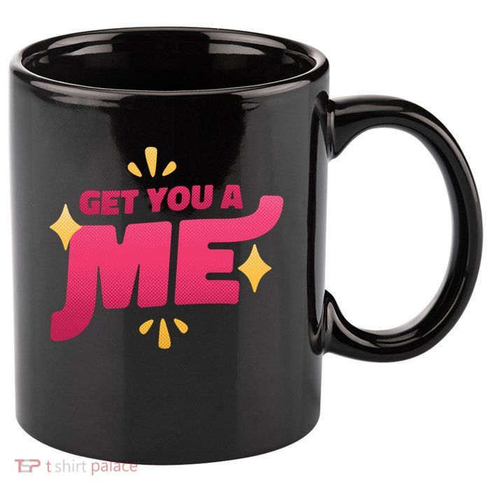 Get You A Me 11oz C Handle Ceramic Mug