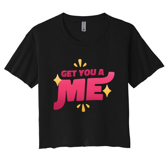 Get You A Me Crop Top