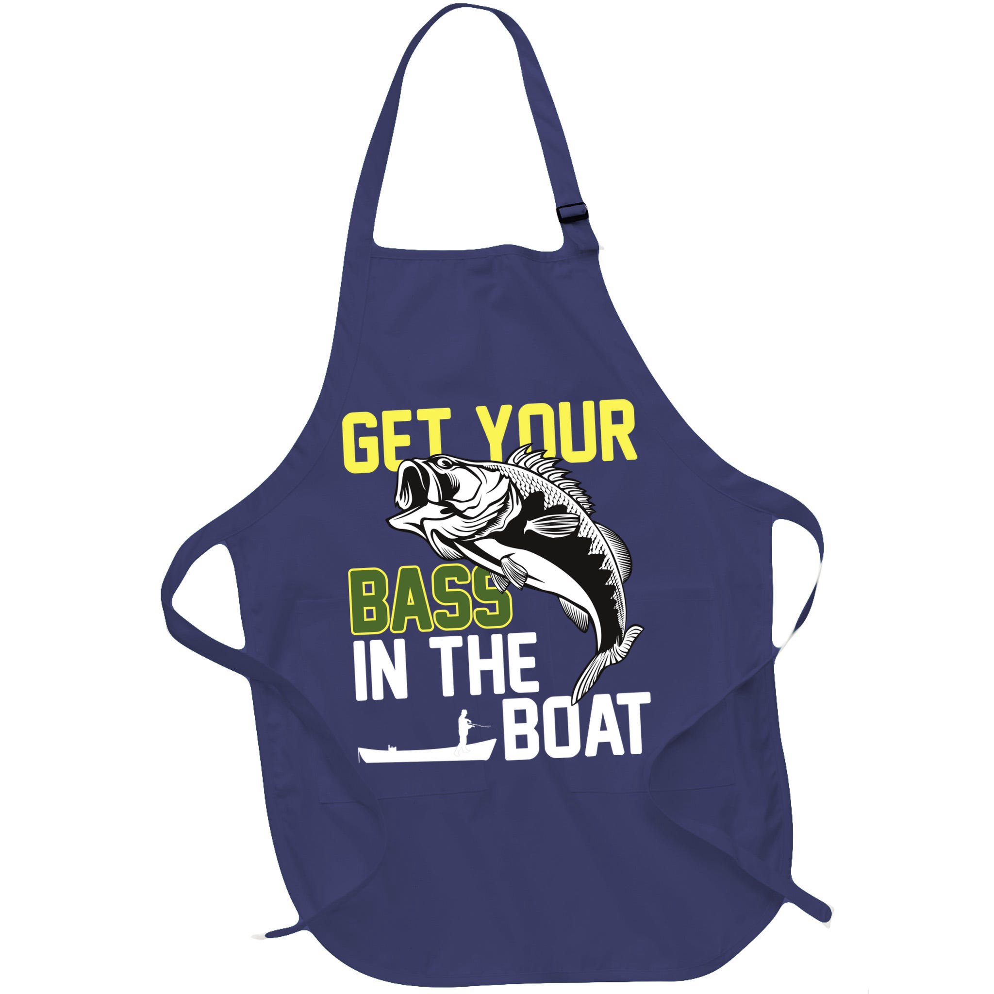 Get Your Bass In The Boat Apron