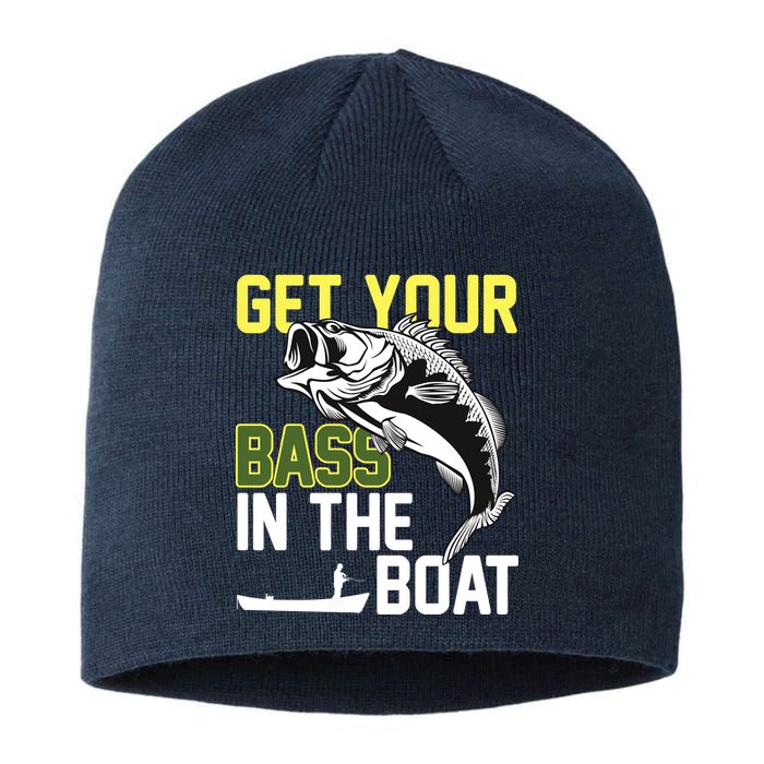 Get Your Bass In The Boat Sustainable Beanie