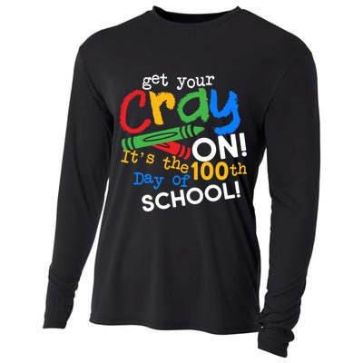 Get Your Cray On 100th Day Of School  Cooling Performance Long Sleeve Crew