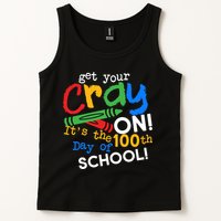 Get Your Cray On 100th Day Of School  Tank Top