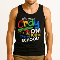 Get Your Cray On 100th Day Of School  Tank Top