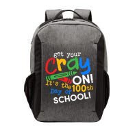Get Your Cray On 100th Day Of School  Vector Backpack