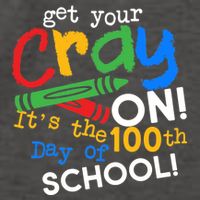 Get Your Cray On 100th Day Of School  Vector Backpack