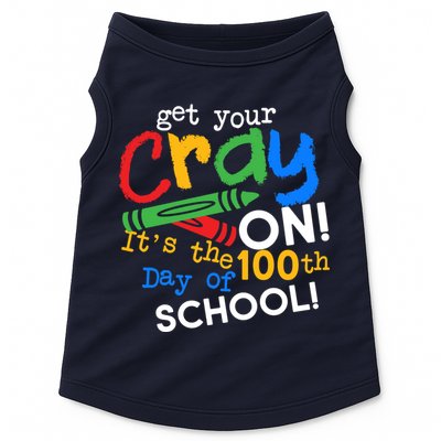 Get Your Cray On 100th Day of School Doggie Tank