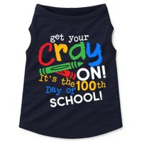 Get Your Cray On 100th Day of School Doggie Tank