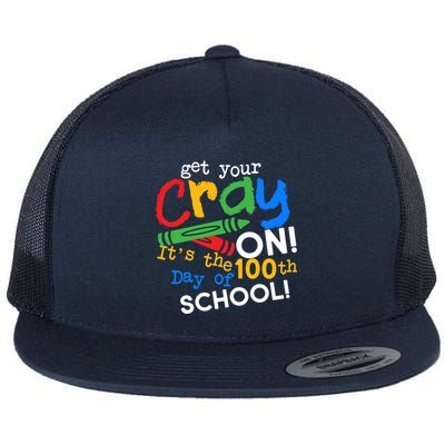 Get Your Cray On 100th Day of School Flatbill Hat