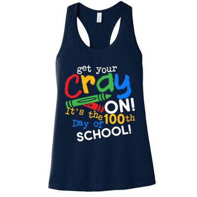 Get Your Cray On 100th Day of School Womens Tank Top
