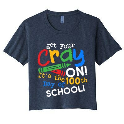 Get Your Cray On 100th Day of School Crop Top