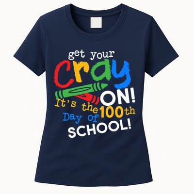 Get Your Cray On 100th Day of School Womens T-Shirt
