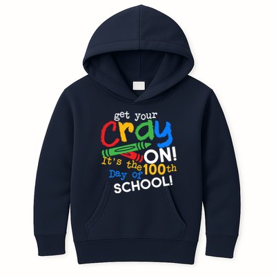 Get Your Cray On 100th Day of School Kids Hoodie