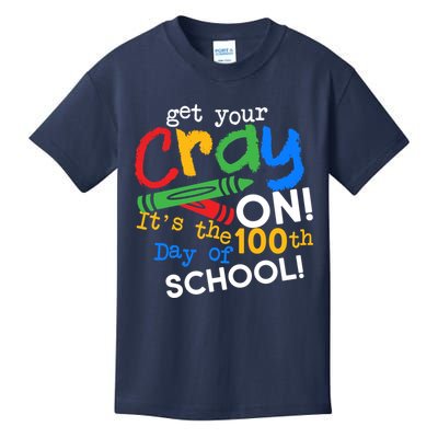 Get Your Cray On 100th Day of School Kids T-Shirt