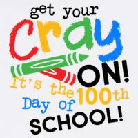 Get Your Cray On 100th Day Of School  Garment-Dyed Sweatshirt