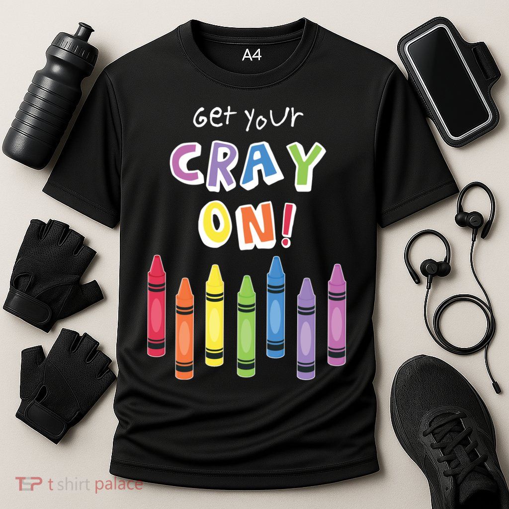 Get Your Cray On Crayon Performance Shirt