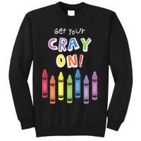 Get Your Cray On Crayon Sweatshirt