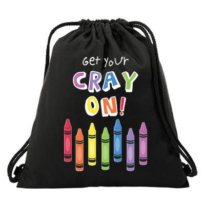 Get Your Cray On Crayon Drawstring Bag