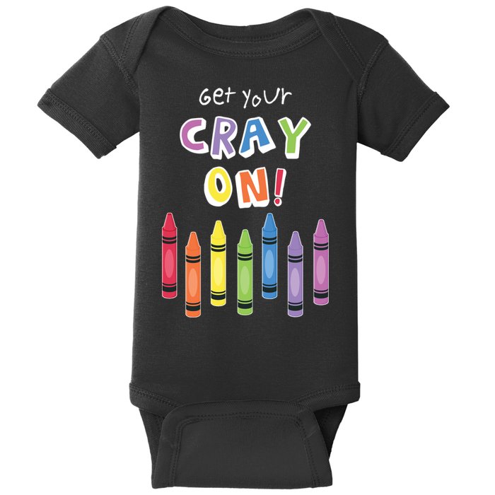 Get Your Cray On Crayon Baby Bodysuit