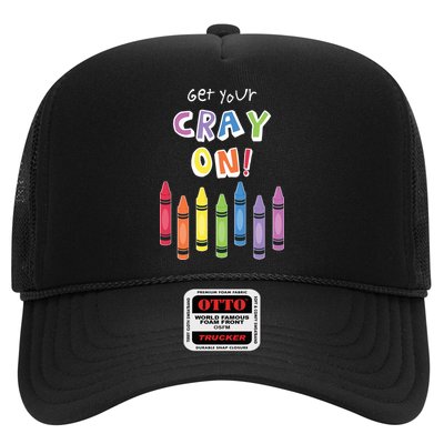 Get Your Cray On Crayon Trucker Hat