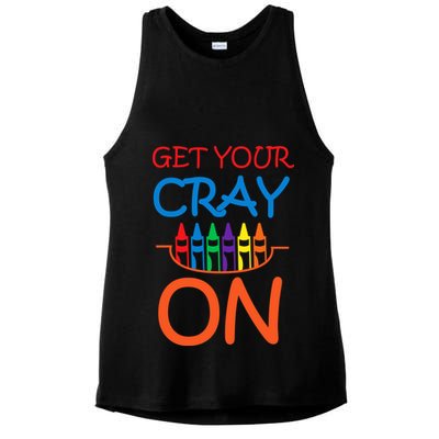 Get Your Cray On Crayon School Art Ladies PosiCharge Tri-Blend Wicking Tank