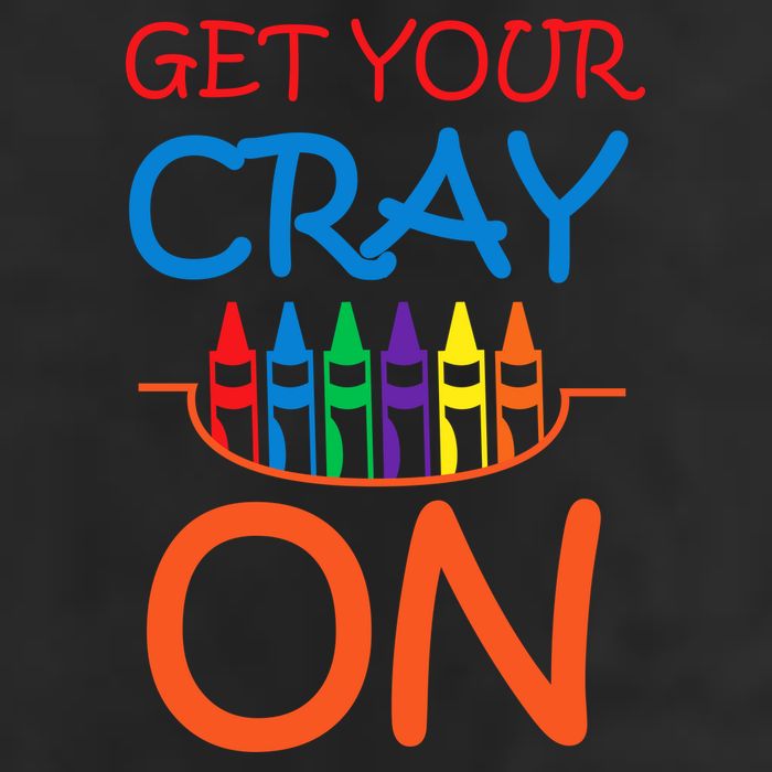 Get Your Cray On Crayon School Art Garment-Dyed Heavyweight T-Shirt