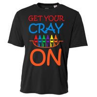 Get Your Cray On Crayon School Art Cooling Performance Crew T-Shirt