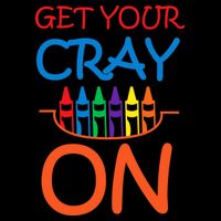 Get Your Cray On Crayon School Art T-Shirt