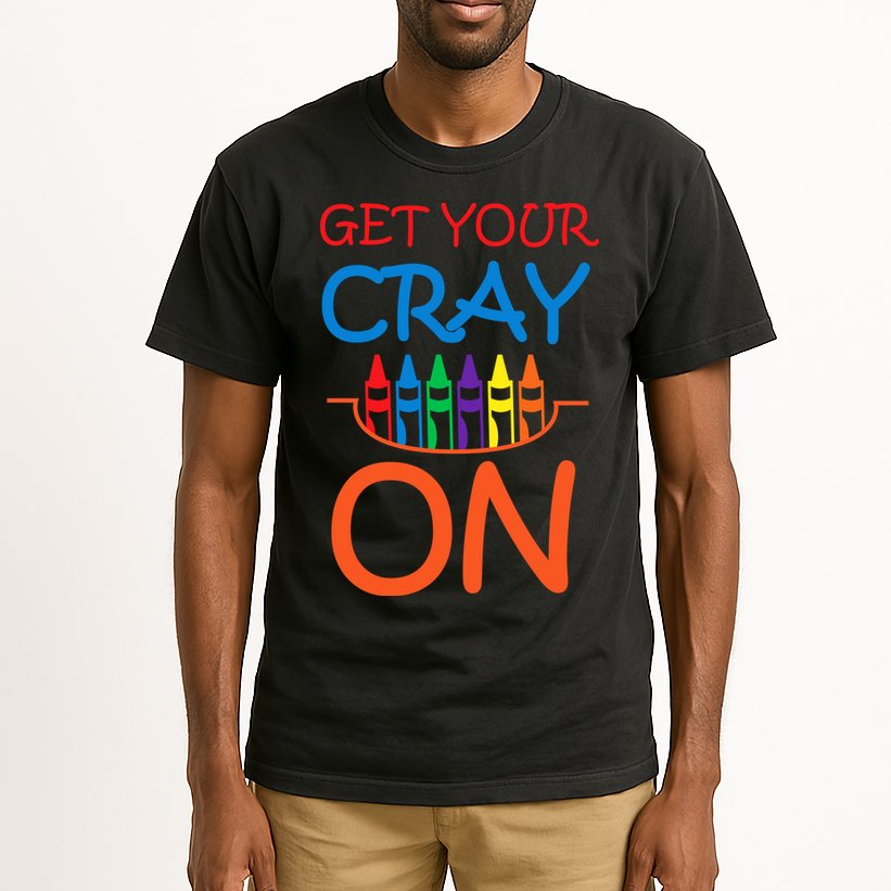 Get Your Cray On Crayon School Art Tall T-Shirt