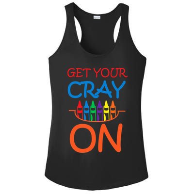Get Your Cray On Crayon School Art Ladies PosiCharge Competitor Racerback Tank