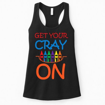 Get Your Cray On Crayon School Art Womens Tank Top