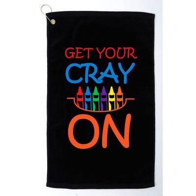 Get Your Cray On Crayon School Art Platinum Collection Golf Towel