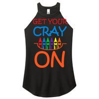 Get Your Cray On Crayon School Art Women’s Perfect Tri Rocker Tank