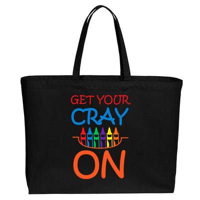 Get Your Cray On Crayon School Art Cotton Canvas Jumbo Tote