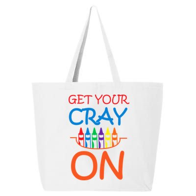 Get Your Cray On Crayon School Art 25L Jumbo Tote