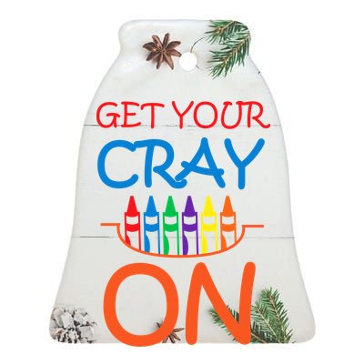 Get Your Cray On Crayon School Art Ceramic Bell Ornament