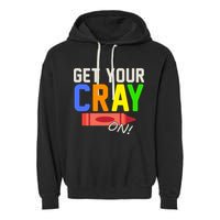 Get Your Cray-On! Fun Back To School Garment-Dyed Fleece Hoodie