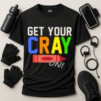 Get Your Cray-On! Fun Back To School Performance Shirt