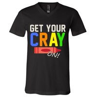 Get Your Cray-On! Fun Back To School V-Neck T-Shirt