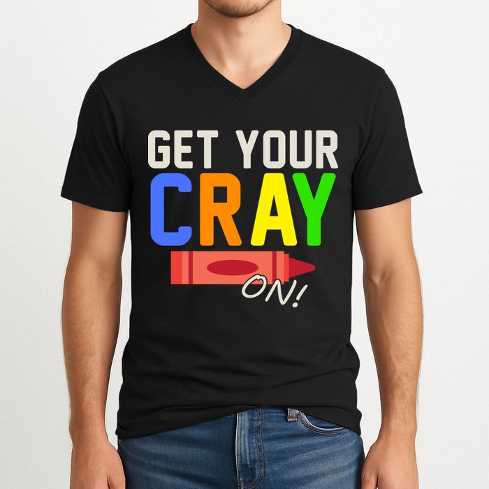 Get Your Cray-On! Fun Back To School V-Neck T-Shirt