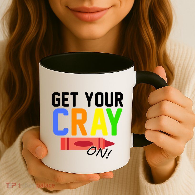 Get Your Cray-On! Fun Back To School Mug
