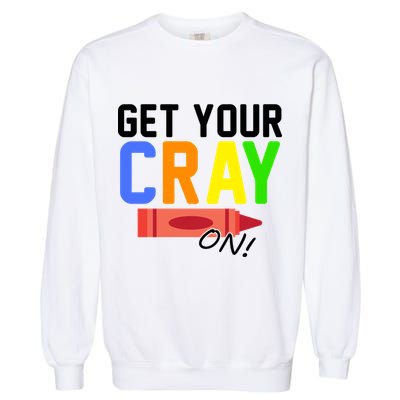 Get Your Cray-On! Fun Back To School Garment-Dyed Sweatshirt