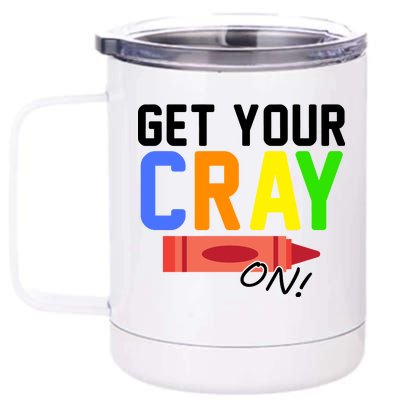 Get Your Cray-On! Fun Back To School 12 oz Stainless Steel Tumbler Cup