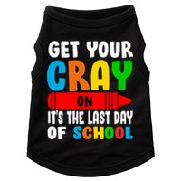Get Your Crayon It's The Last Day Of School Doggie Tank