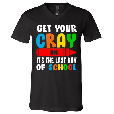 Get Your Crayon It's The Last Day Of School V-Neck T-Shirt