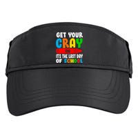 Get Your Crayon It's The Last Day Of School Adult Drive Performance Visor